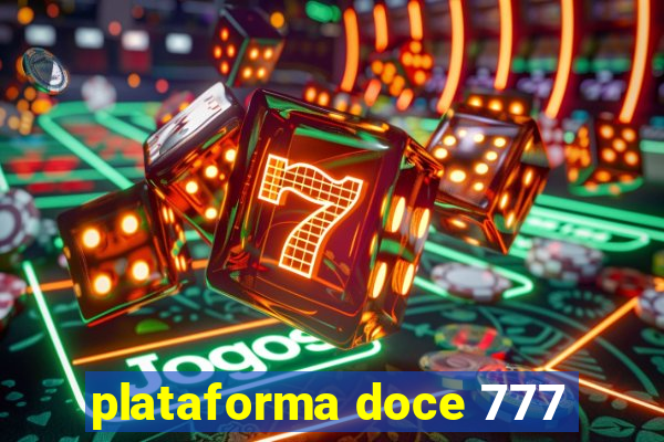 plataforma doce 777